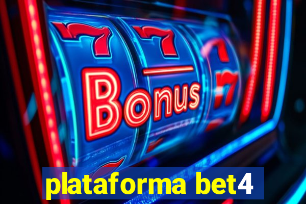 plataforma bet4